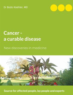 Cancer - a curable disease (eBook, ePUB) - Koehler, Bodo