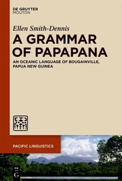 A Grammar of Papapana (eBook, ePUB) - Smith-Dennis, Ellen