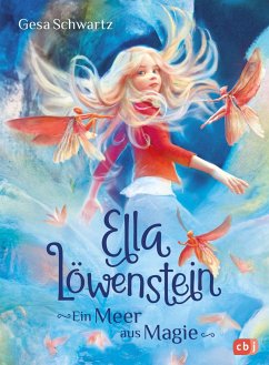 Ein Meer aus Magie / Ella Löwenstein Bd.2 - Schwartz, Gesa