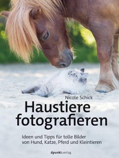 Haustiere fotografieren - Schick, Nicole