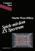 Spiele mit dem ZX Spectrum (eBook, PDF)