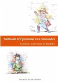 Méthode D'Épuration Des Mucosités (eBook, ePUB)