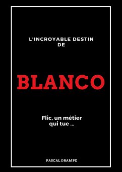 Blanco (eBook, ePUB) - Drampe, Pascal