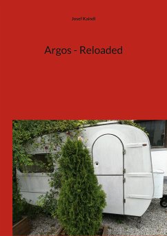 Argos - Reloaded (eBook, ePUB) - Kaindl, Josef