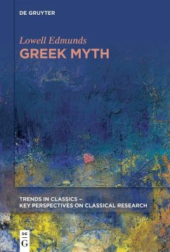 Greek Myth (eBook, ePUB) - Edmunds, Lowell
