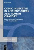 Comic Invective in Ancient Greek and Roman Oratory (eBook, ePUB)