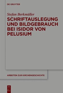 Cover Schriftauslegung und Bildgebrauch bei Isidor von Pelusium (eBook, ePUB)