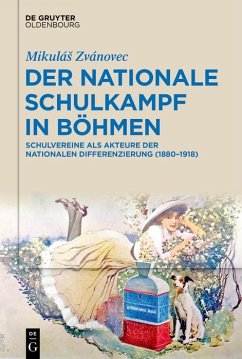 Der nationale Schulkampf in Böhmen (eBook, ePUB) - Zvánovec, MikuláS
