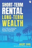 Short-Term Rental, Long-Term Wealth (eBook, ePUB)