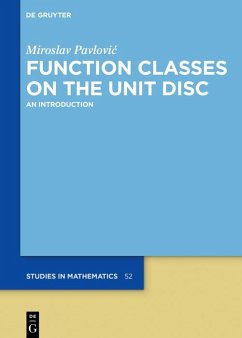 Function Classes on the Unit Disc (eBook, ePUB) - Pavlovic, Miroslav