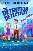 The Detention Detectives (eBook, ePUB)