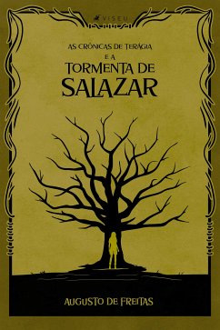 As Crônicas de Terágia e a Tormenta de Salazar (eBook, ePUB) - Freitas, Augusto de