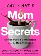 Cat and Nat's Mom Secrets (eBook, ePUB) - Bild 1