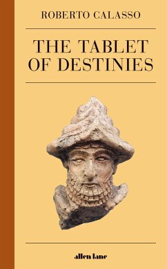 The Tablet of Destinies (eBook, ePUB) - Calasso, Roberto