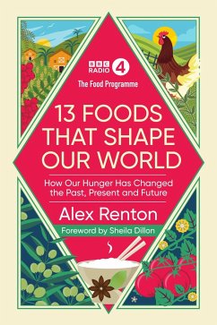Cover The Food Programme: 13 Foods that Shape Our World (eBook, ePUB)