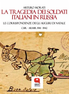 La tragedia dei soldati italiani in Russia (eBook, ePUB) - Morati, Arturo