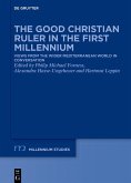 The Good Christian Ruler in the First Millennium (eBook, ePUB)