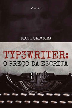 Typ3writer (eBook, ePUB) - Oliveira, Diogo