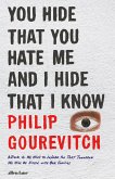 You Hide That You Hate Me and I Hide That I Know (eBook, ePUB)