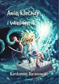 Ania, klechdy i Wielomrok (eBook, ePUB)