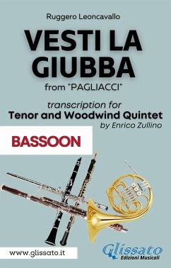 (Bassoon part) Vesti la giubba - Tenor & Woodwind Quintet (fixed-layout eBook, ePUB) - Leoncavallo, Ruggero; cura di Enrico Zullino, a