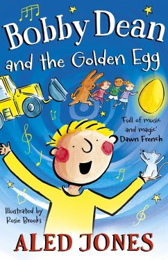Bobby Dean and the Golden Egg (eBook, ePUB) - Jones, Aled