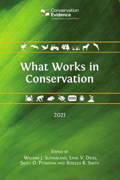 What Works in Conservation 2021 (eBook, ePUB) - J. Sutherland, William; K. Smith, Rebecca; O. Petrovan, Silviu; V. Dicks, Lynn