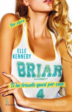 Ti ho trovato quasi per caso. The Dare (eBook, ePUB) - Kennedy, Elle