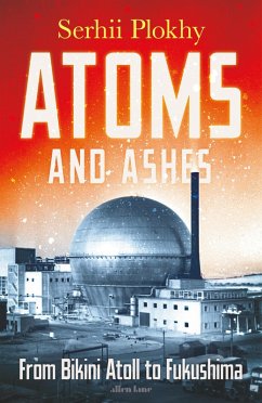 Atoms and Ashes (eBook, ePUB) - Plokhy, Serhii