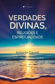 Verdades divinas, religiões e espiritualidade (eBook, ePUB)