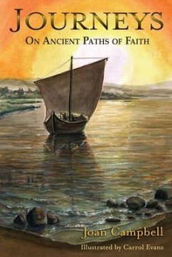 Journeys: On Ancient Paths of Faith (Step Into, #2) (eBook, ePUB) - Campbell, Joan