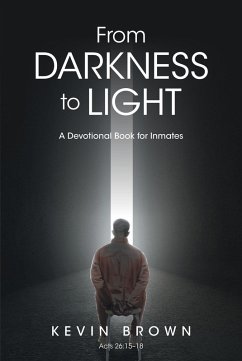 From Darkness to Light (eBook, ePUB) - Brown, Kevin