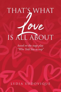 That's What Love Is All About (eBook, ePUB) - Eudovique, Lydia