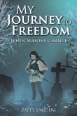 My Journey to Freedom (eBook, ePUB)