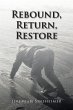 Rebound, Return, Restore (eBook, ePUB) - Bild 1
