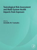Toxicological Risk Assessment and Multi-System Health Impacts from Exposure (eBook, ePUB)