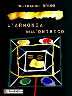 L'armonia dell'onirico (eBook, ePUB) - Bruni, Pierfranco