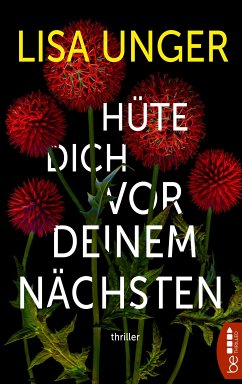 Hüte dich vor deinem Nächsten (eBook, ePUB) - Unger, Lisa