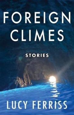 Foreign Climes (eBook, ePUB) - Ferriss, Lucy