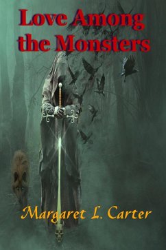 Love Among the Monsters (eBook, ePUB) - Carter, Margaret L.