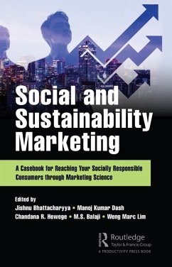 Social and Sustainability Marketing (eBook, ePUB) - Bhattacharyya, Jishnu; Dash, Manoj Kumar; Hewege, Chandana; Balaji, M. S.; Lim, Weng Marc