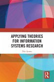 Applying Theories for Information Systems Research (eBook, ePUB)