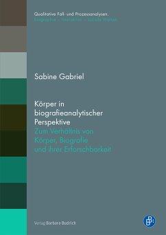 Körper in biografieanalytischer Perspektive (eBook, PDF) - Gabriel, Sabine