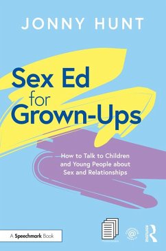 Sex Ed for Grown-Ups (eBook, PDF) - Hunt, Jonny