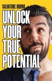 Unlock Your True Potential (eBook, ePUB)