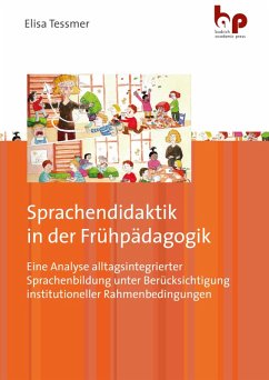 Sprachendidaktik in der Frühpädagogik (eBook, PDF) - Tessmer, Elisa