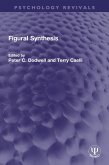 Figural Synthesis (eBook, ePUB)