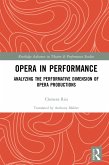 Opera in Performance (eBook, PDF)