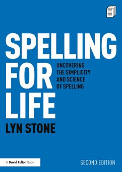 Spelling for Life (eBook, ePUB) - Stone, Lyn