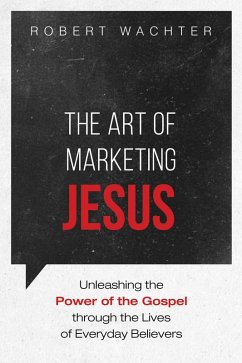The Art of Marketing Jesus (eBook, ePUB)